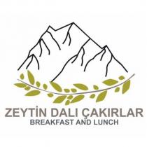 zeytin dalı çakırlar breakfast and lunch