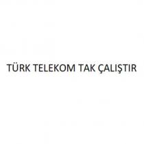 türk telekom tak çalıştır