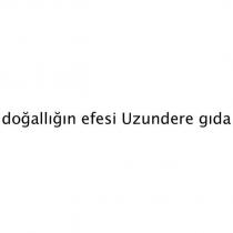doğallığın efesi uzundere gıda