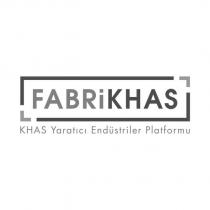 fabrikhas khas yaratıcı endüstriler platformu