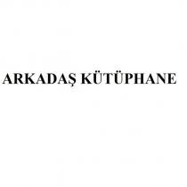 arkadaş kütüphane