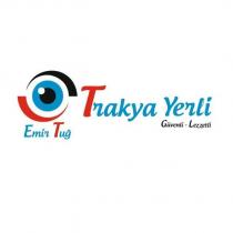 trakya yerli güvenli-lezzetli emir tuğ