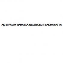 aç bi falım rahatla neler olur bak hayatta