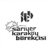 tarihi sarıyer karaköy börekçisi skb 1895'den beri