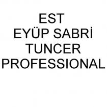 est eyüp sabri tuncer professıonal