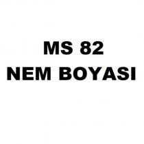 ms 82 nem boyası