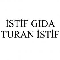 istif gıda turan istif