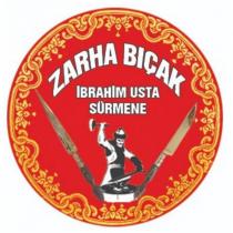 zarha bıçak ibrahim usta sürmene