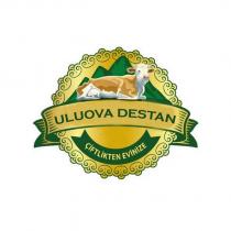 uluova destan çiftlikten evinize