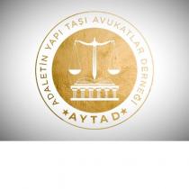 adaletin yapı taşı avukatlar derneği
