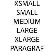 xsmall small medium large xlarge paragraf