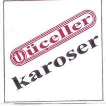 ü üçeller karoser