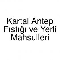 kartal antep fıstığı ve yerli mahsulleri