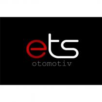 ets otomotiv