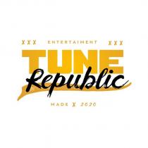 entertaiment tune republic made 2020