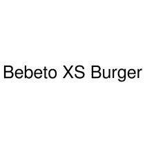 bebeto xs burger