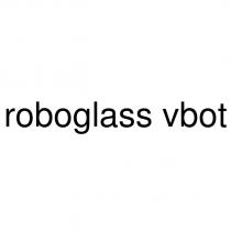 roboglass vbot