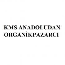 kms anadoludan organikpazarcı