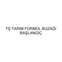 tş tarım formül buzağı başlangıç