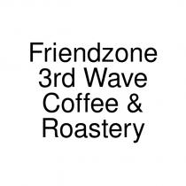 friendzone 3rd wave coffee & roastery