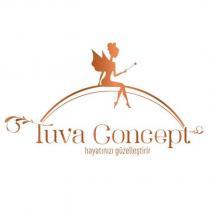 tuva concept hayatınızı güzelleştirir