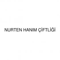 nurten hanım çiftliği