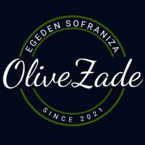 olive zade egeden sofranıza since 2021