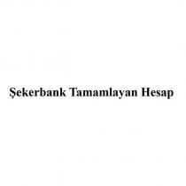şekerbank tamamlayan hesap