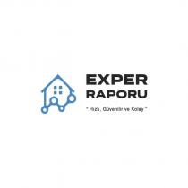 exper raporu hızlı güvenilir ve kolay
