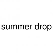 summer drop