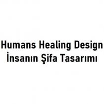 humans healing design insanın şifa tasarımı