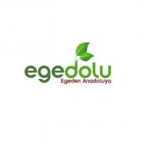egedolu egeden anadoluya