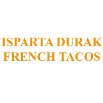 ısparta durak french tacos