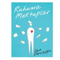 ruhuma mektuplar sait dervişoğlu