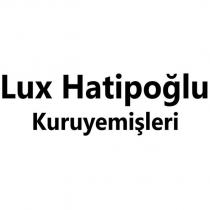 lux hatipoğlu kuruyemişleri