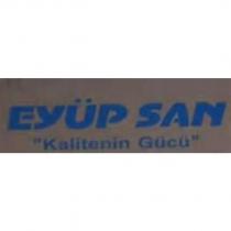 eyüp san ''kalitenin gücü''