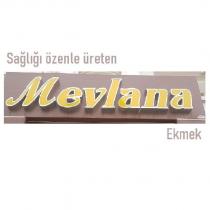 sağlığı özenle üreten mevlana ekmek