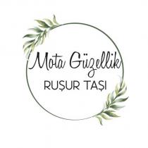 mota güzellik ruşur taşı