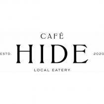 cafe hide local eatery estd. 2020