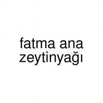 fatma ana zeytinyağı