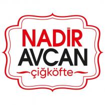nadir avcan çiğköfte