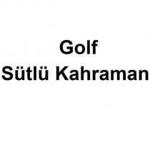 golf sütlü kahraman