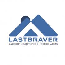 lastbraver outdoor equipments & tactical gears