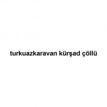 turkuazkaravan kürşad çöllü
