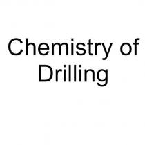chemistry of drilling