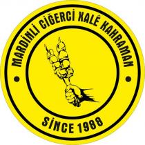 mardinli ciğerci xale kahraman since 1988