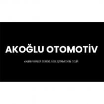 akoğluotomotiv yalın fikirler sürekli geliştirmeden gelir