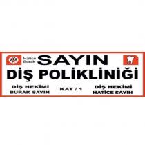 hatice-burak sayın diş polikliniği diş hekimi burak sayın diş hekimi hatice sayın