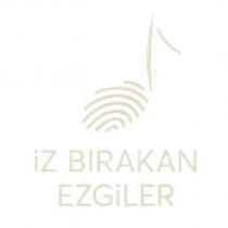 iz bırakan ezgiler