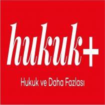 hukuk + hukuk ve daha fazlası